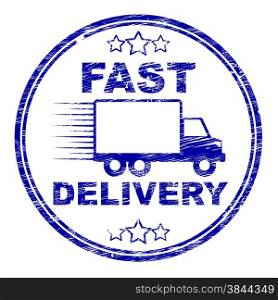 Fast Delivery Stamp Showing High Speed And Speedy