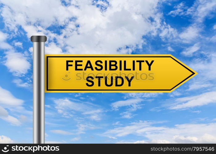 feasibility study words on yellow road sign on blue sky