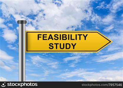feasibility study words on yellow road sign on blue sky