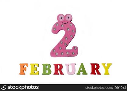 February 2, on a white background, numbers and letters. Calendar.. February 2, on a white background, numbers and letters.