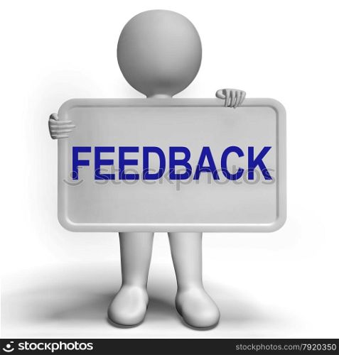 Feedback Sign Shows Opinion Evaluation And Surveys. Feedback Sign Showing Opinion Evaluation And Surveys