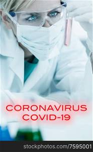 Female medical scientist or woman doctor looking at a test tube in a Coronavirus COVID-19 vaccine research lab or laboratory with text.