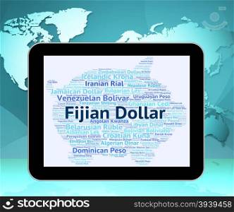 Fijian Dollar Representing Foreign Exchange And Banknotes