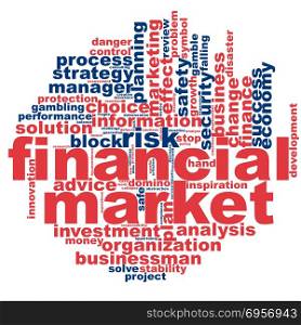 Financial market word cloud concept on white background, 3d rendering.. Financial market word cloud