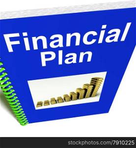 Financial Plan Report Shows Revenue Strategy. Financial Plan Report Shows Revenue Or Earning Strategy