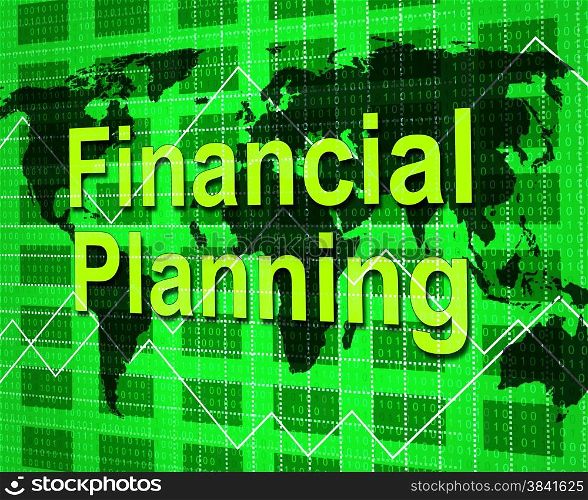 Financial Planning Representing Accounting Missions And Investment
