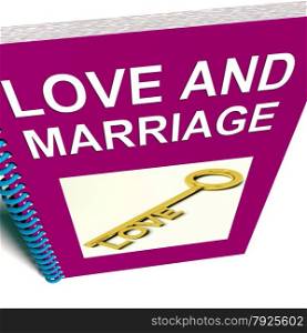 Finding Love Book Shows Relationship Advice. Love and Marriage Book Representing Keys and Advice for Couples