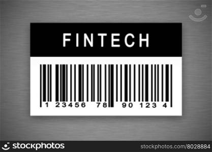 fintech or financial technology barcode label with shadow on metal background