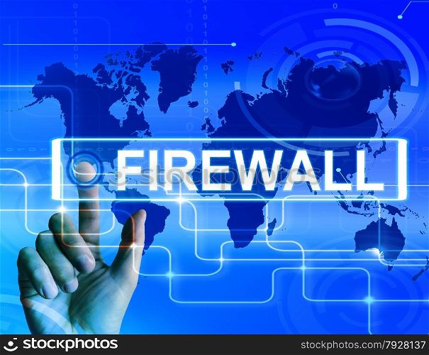 Firewall Map Displaying Internet Safety Security and Protection