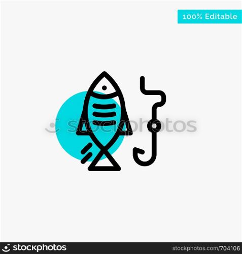 Fishing, Fish, Hook, Hunting turquoise highlight circle point Vector icon