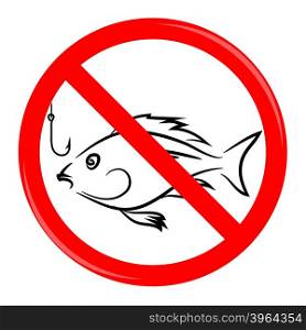 Fishing Prohibited Sign Isolated on White Background. Fishing Prohibited Sign