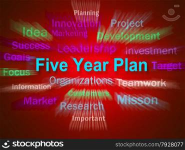 Five Year Plan Brainstorm Displaying Strategy For Next 5 Years