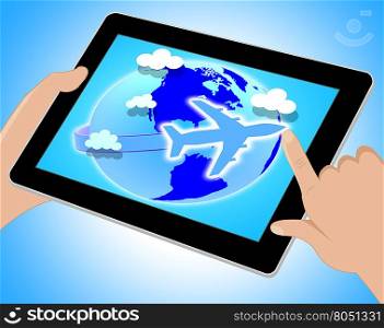Flights Travel Representing Earth Airline And Explore Tablet