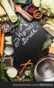 Food background for Healthy Vegetable broth cooking recipes with organic ingredients , top view with handwritten text