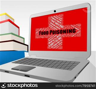 Food Poisoning Indicating Foodborne Disease And Bacteria