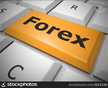 Forex foreign exchange currencies means trading currency or foreign reserves. A global rate through brokers - 3d illustration
