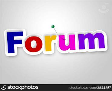 Forum Sign Representing Social Media And Communication