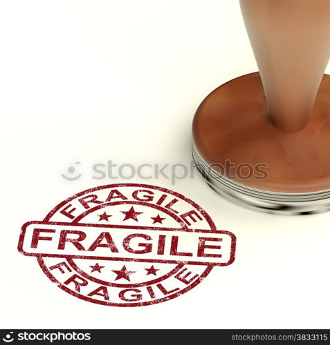 Fragile Stamp Shows Breakable Or Delicate Products For Delivery. Fragile Stamp Shows Breakable Products For Delivery