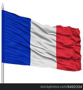 France Flag on Flagpole , Flying in the Wind, Isolated on White Background
