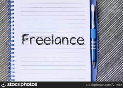 Freelance text concept write on notebook