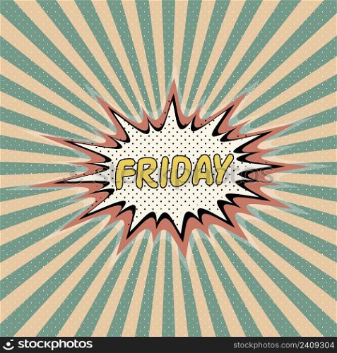 Friday day week, Comic sound effect, pop art banner