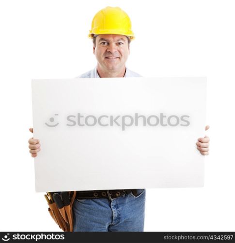 Friendly construction worker holding a blank, white sign. Isolated on white.