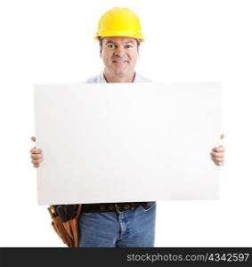 Friendly construction worker holding a blank, white sign. Isolated on white.