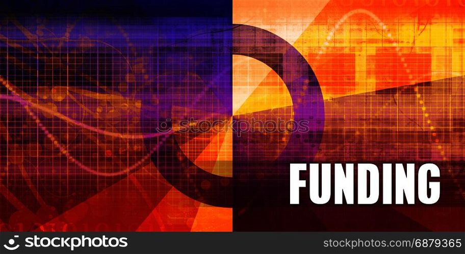 Funding Focus Concept on a Futuristic Abstract Background. Funding