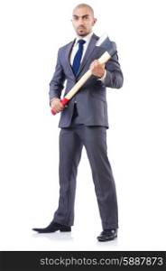 Funny businessman with axe on white