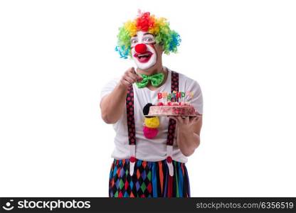 Funny clown with a birthday cake isolated on white background