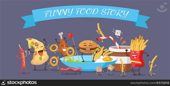 Funny Food Story Banner. Funny food story banner. Happy fast food cartoon characters rejoice and dance. French fries, hot dog, pizza, cola, hamburger, fried eggs, chicken leg and bacon cartoon characters. Animated food.