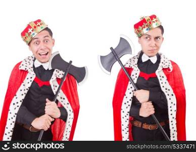 Funny king with axe isolated on white