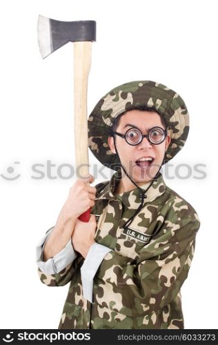 Funny soldier with the axe isolated on white