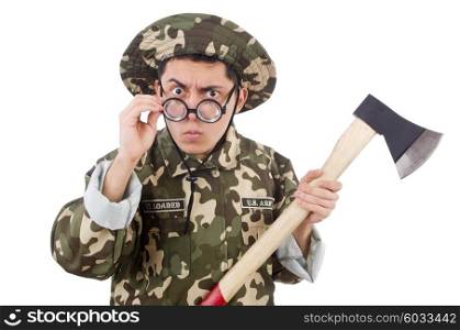 Funny soldier with the axe isolated on white