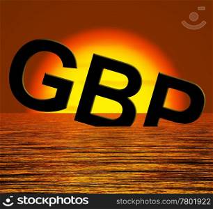Gbp Word Sinking And Sunset Showing Depression Recession And Economic Downturn. Gbp Word Sinking And Sunset Showing Depression Recession And Economic Downturns