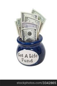 Get a life fund jar full of money in the form of many large bills - path included
