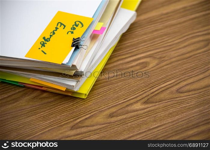 Get Energy; The Pile of Business Documents on the Desk