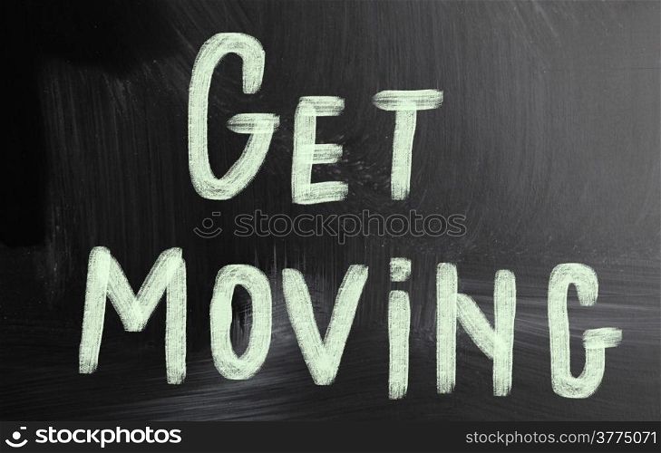 get moving