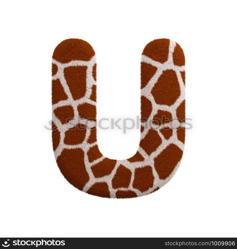 Giraffe letter U - Upper-case 3d Giraffe fur font isolated on white background. This alphabet is perfect for creative illustrations related but not limited to Safari, Wildlife, Africa...