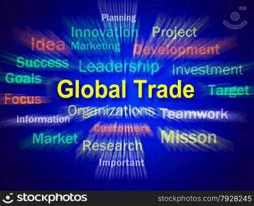 Global Trade Brainstorm Displaying Planning For International Commerce
