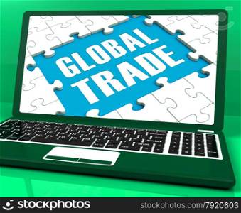 . Global Trade Laptop Showing Worldwide International Business