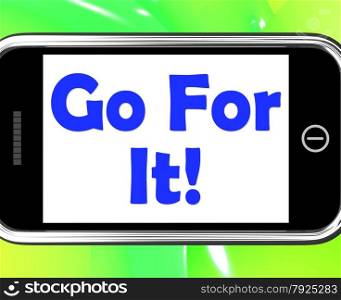 . Go For It On Phone Showing Take Action