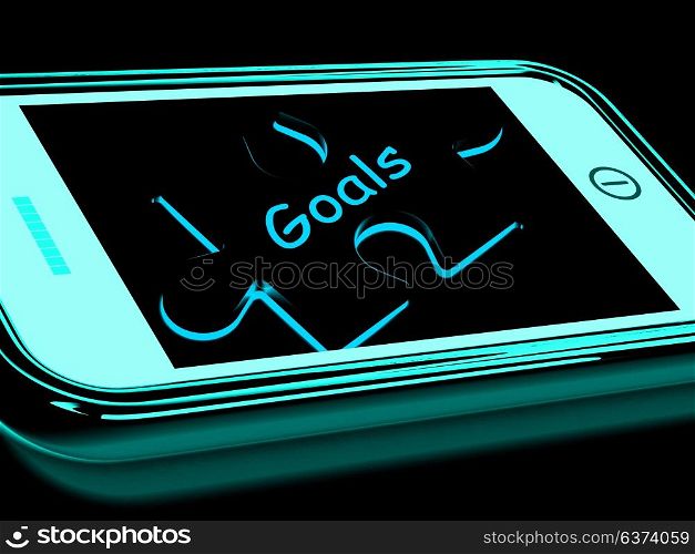 . Goals Smartphone Showing Aims Objectives And Targets