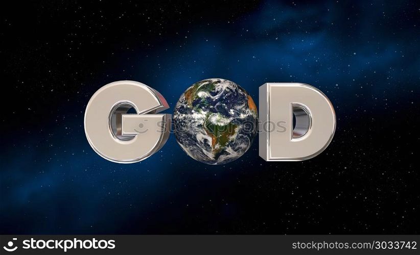 God Religion Belief Earth Planet Word Space 3d Illustration - Elements of this image furnished by NASA