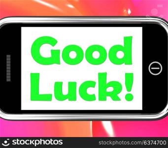 . Good Luck On Phone Showing Fortune And Lucky