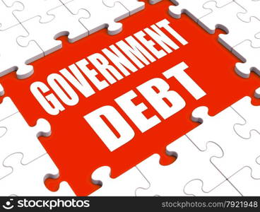 . Government Debt Puzzle Showing Nation Penniless And Bankrupt