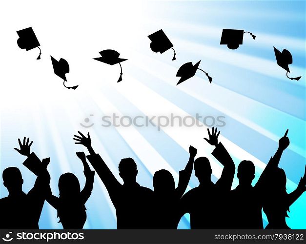 Graduation Education Indicating School Educate And Qualified