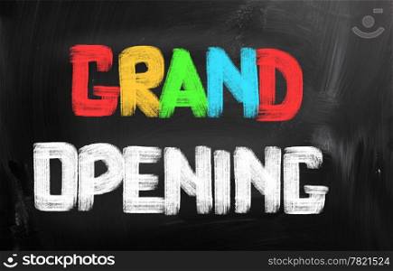 Grand Opening Concept