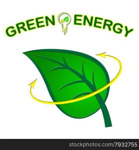 Green Energy Meaning Power Source And Protection