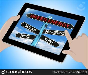 Green Energy Tablet Meaning Solar Wind Geothermal And Wave